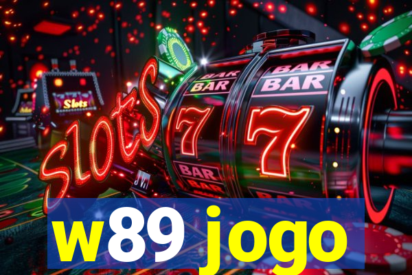 w89 jogo